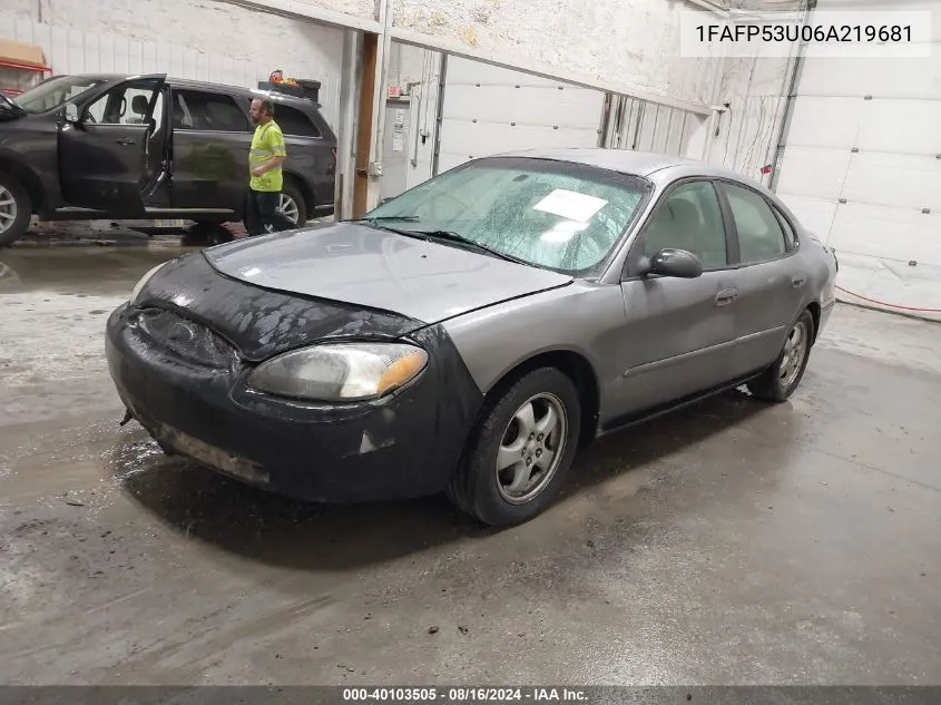 2006 Ford Taurus Se VIN: 1FAFP53U06A219681 Lot: 40103505