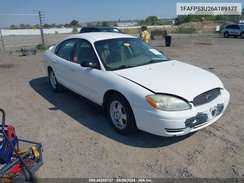 2006 Ford Taurus Se VIN: 1FAFP53U26A189177 Lot: 40260137