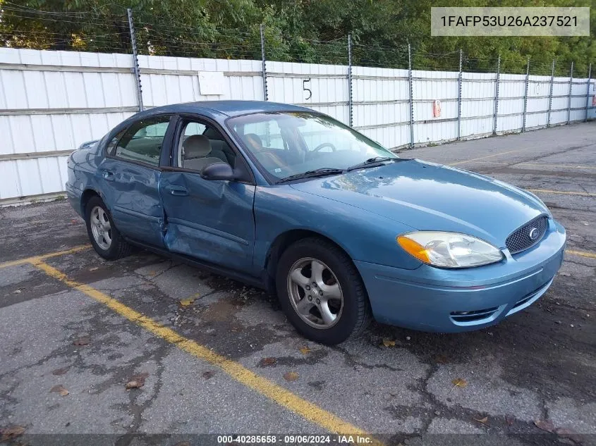 2006 Ford Taurus Se VIN: 1FAFP53U26A237521 Lot: 40285658