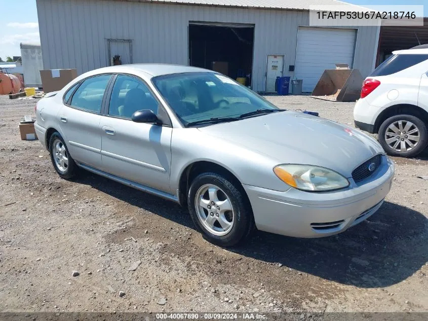 2007 Ford Taurus Se VIN: 1FAFP53U67A218746 Lot: 40067890