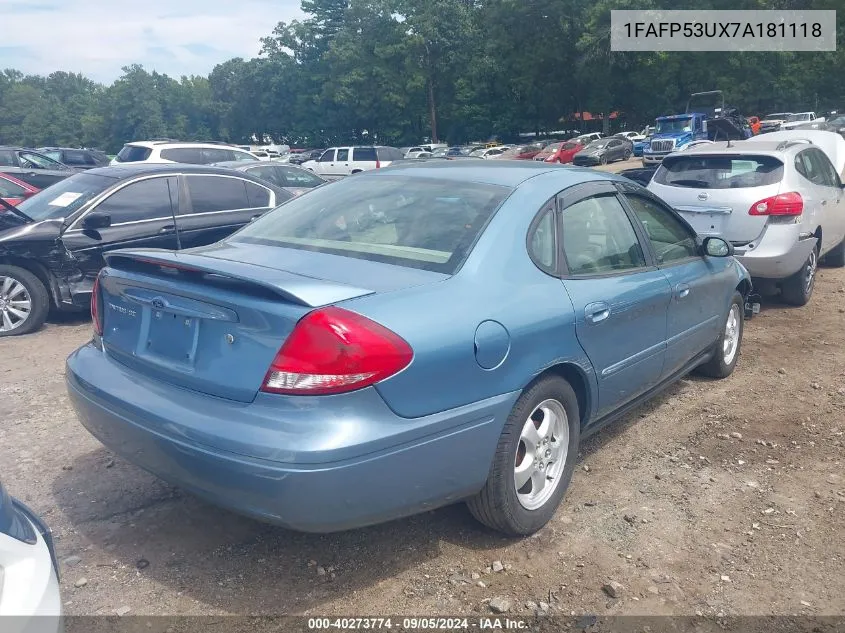 2007 Ford Taurus Se VIN: 1FAFP53UX7A181118 Lot: 40273774