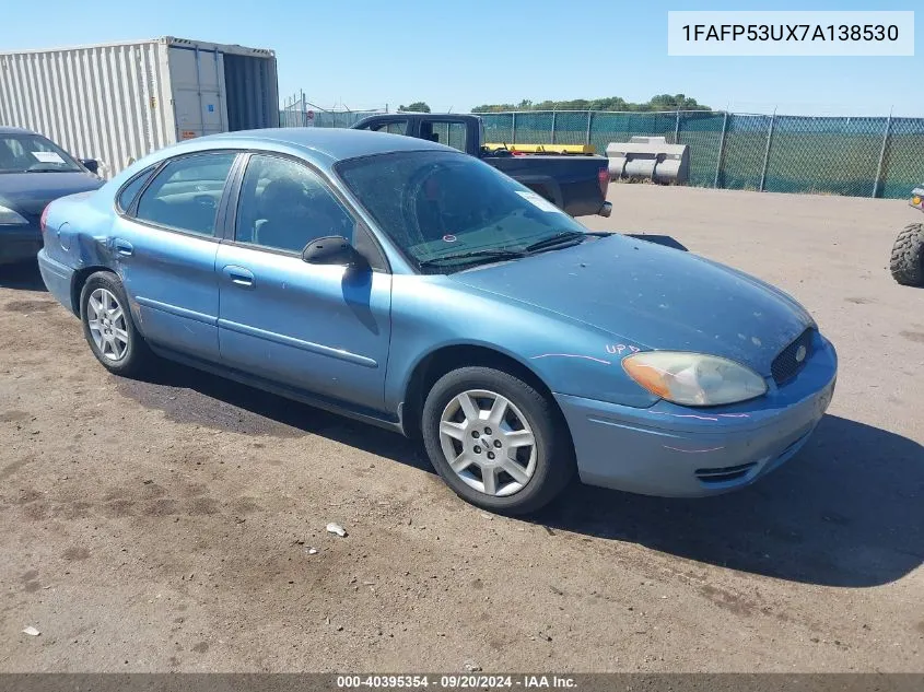 2007 Ford Taurus Se VIN: 1FAFP53UX7A138530 Lot: 40395354