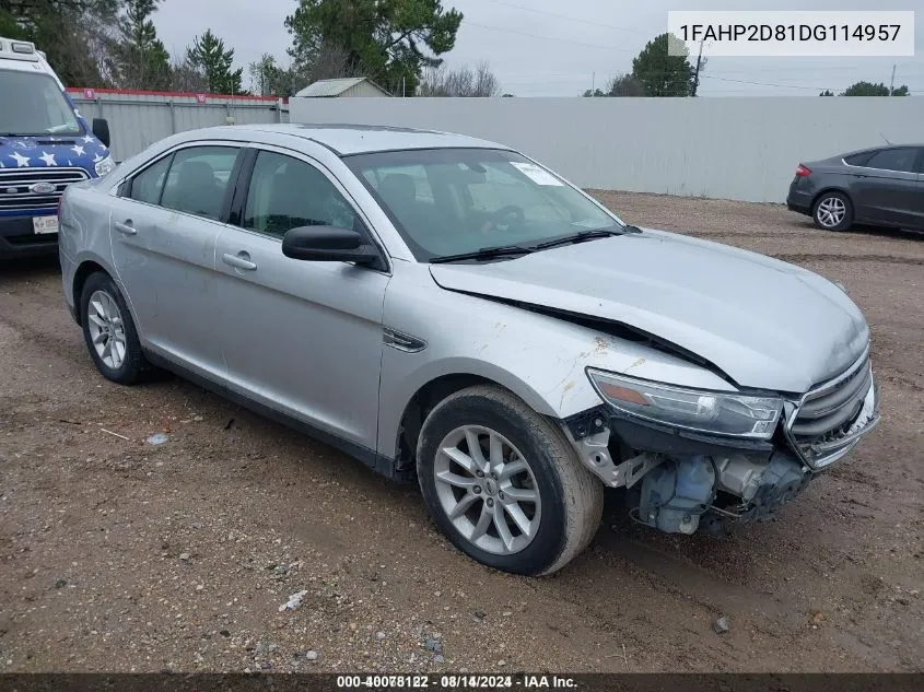 2013 Ford Taurus Se VIN: 1FAHP2D81DG114957 Lot: 40078122