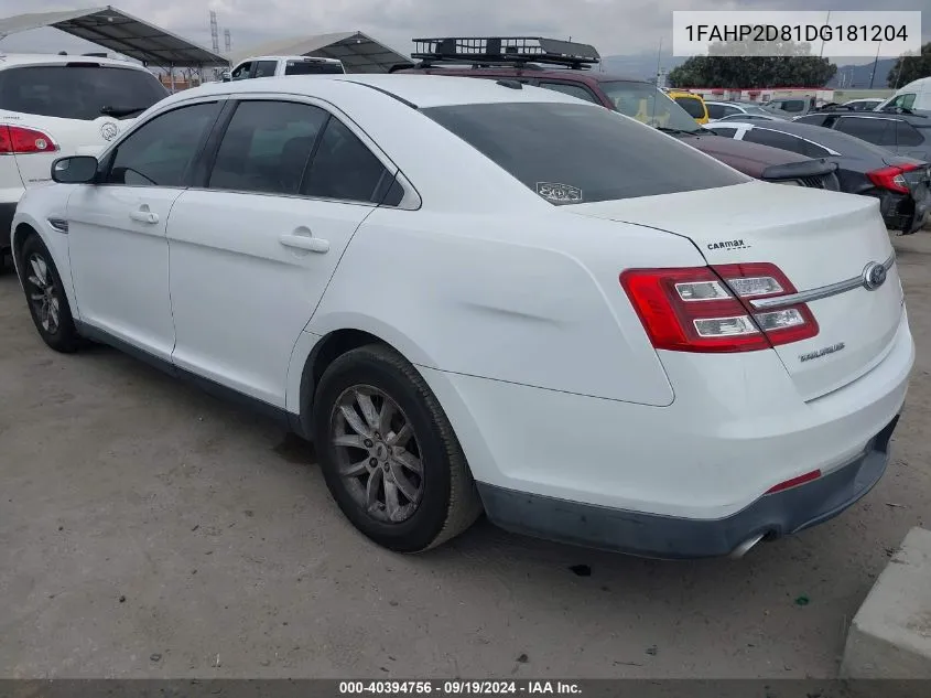 1FAHP2D81DG181204 2013 Ford Taurus Se