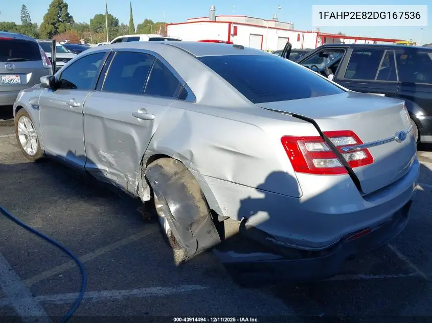 1FAHP2E82DG167536 2013 Ford Taurus Sel