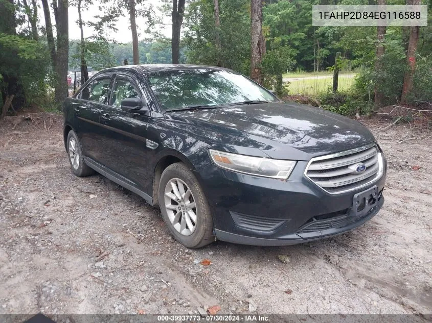 2014 Ford Taurus Se VIN: 1FAHP2D84EG116588 Lot: 39937773