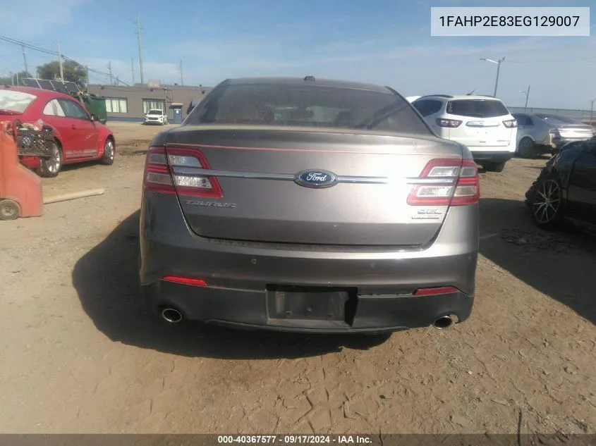 2014 Ford Taurus Sel VIN: 1FAHP2E83EG129007 Lot: 40367577