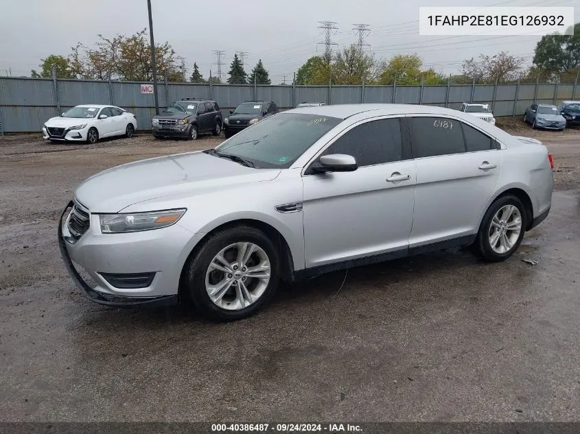 2014 Ford Taurus Sel VIN: 1FAHP2E81EG126932 Lot: 40386487