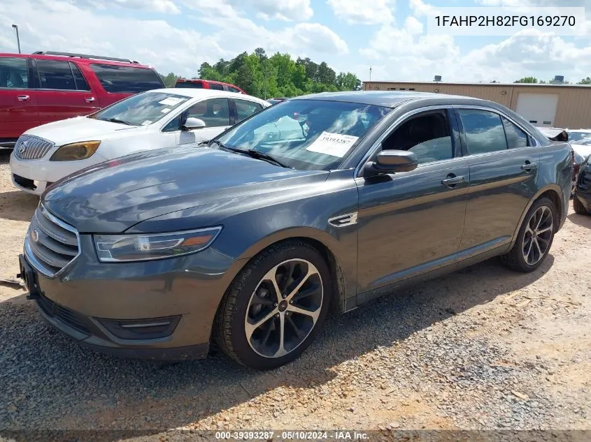 2015 Ford Taurus Sel VIN: 1FAHP2H82FG169270 Lot: 39393287