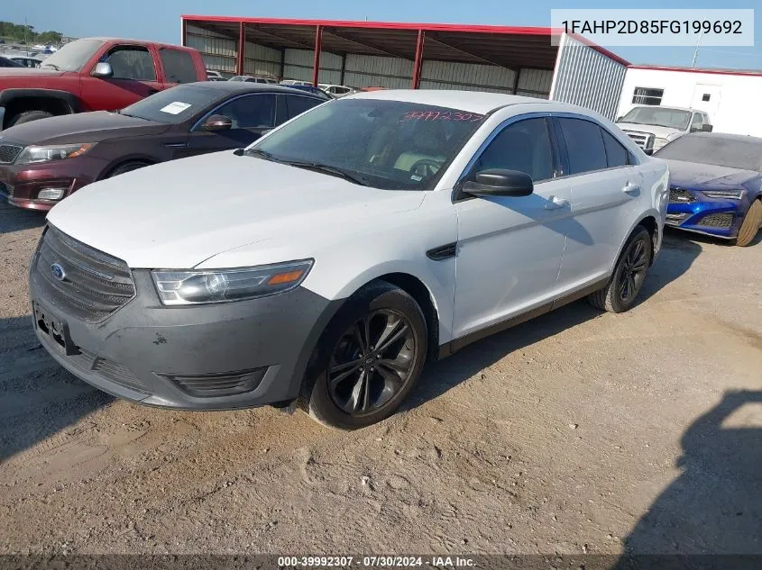 2015 Ford Taurus Se VIN: 1FAHP2D85FG199692 Lot: 39992307