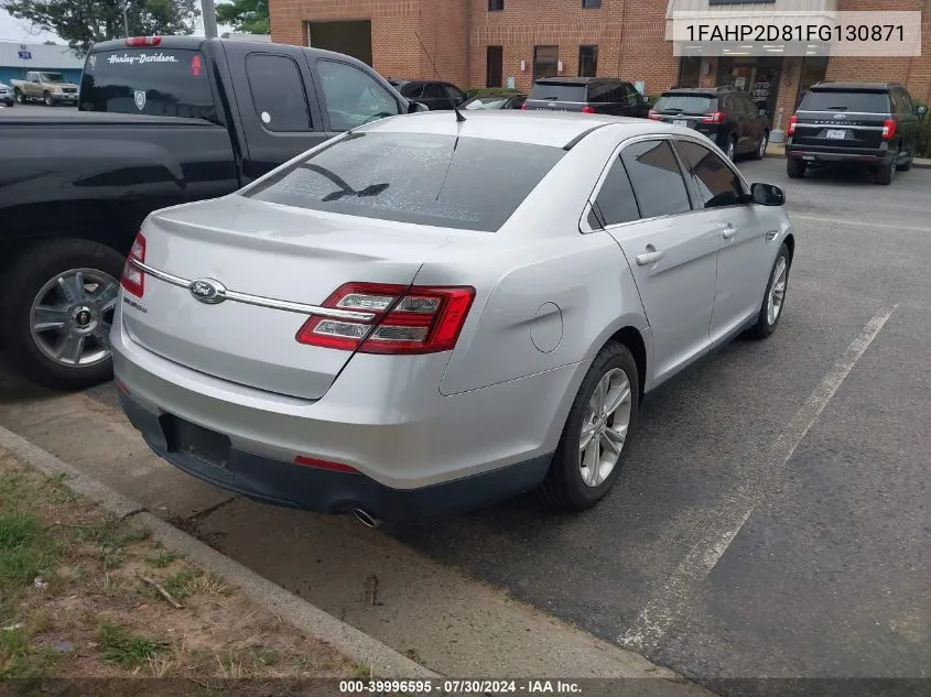 2015 Ford Taurus Se VIN: 1FAHP2D81FG130871 Lot: 39996595