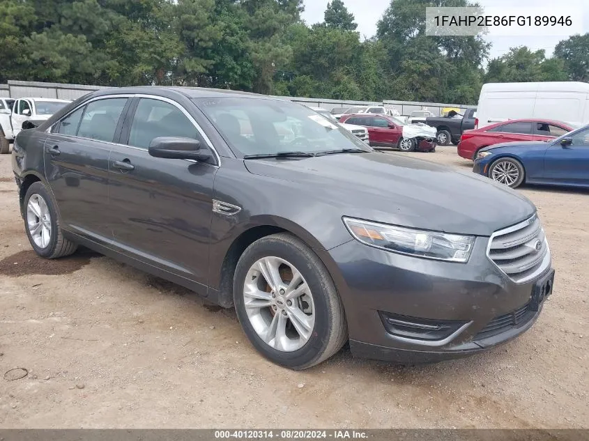 2015 Ford Taurus Sel VIN: 1FAHP2E86FG189946 Lot: 40120314