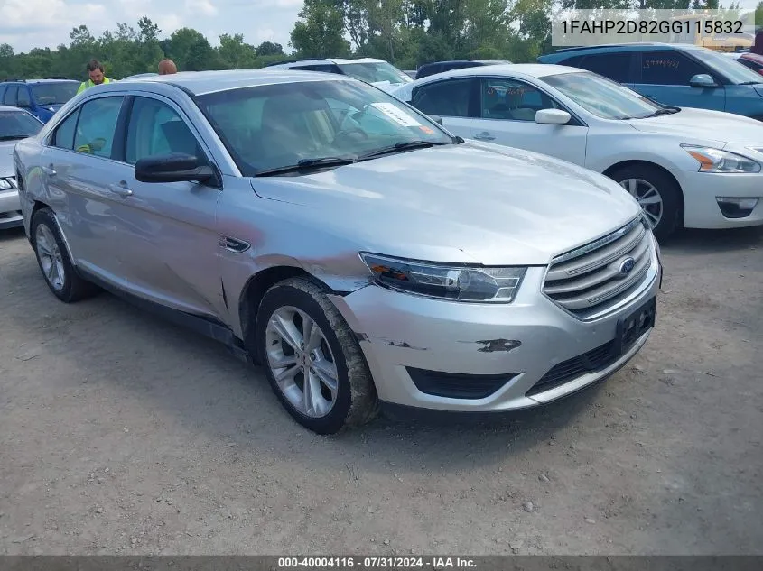 2016 Ford Taurus Se VIN: 1FAHP2D82GG115832 Lot: 40004116