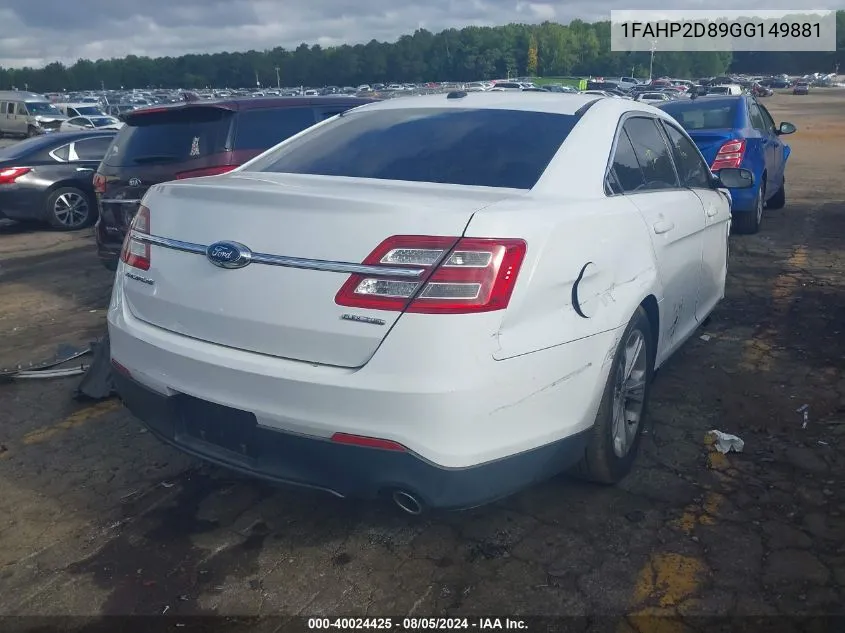 1FAHP2D89GG149881 2016 Ford Taurus Se