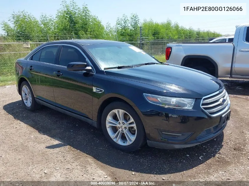 2016 Ford Taurus Sel VIN: 1FAHP2E80GG126066 Lot: 40039098