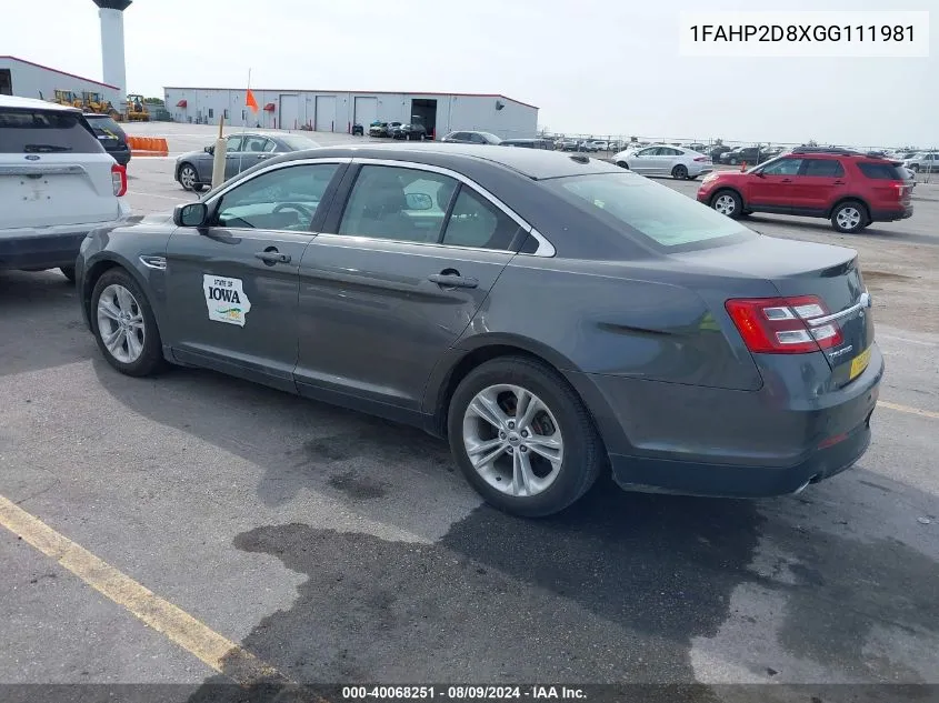 2016 Ford Taurus Se VIN: 1FAHP2D8XGG111981 Lot: 40068251