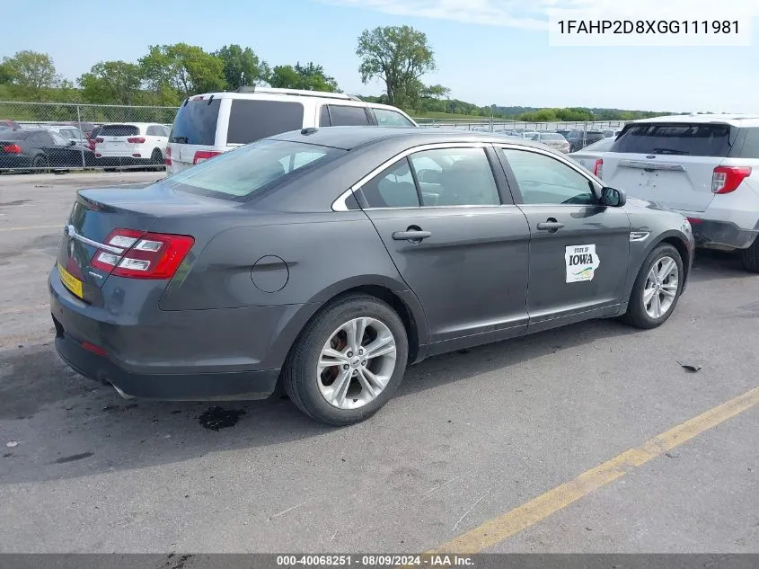 2016 Ford Taurus Se VIN: 1FAHP2D8XGG111981 Lot: 40068251