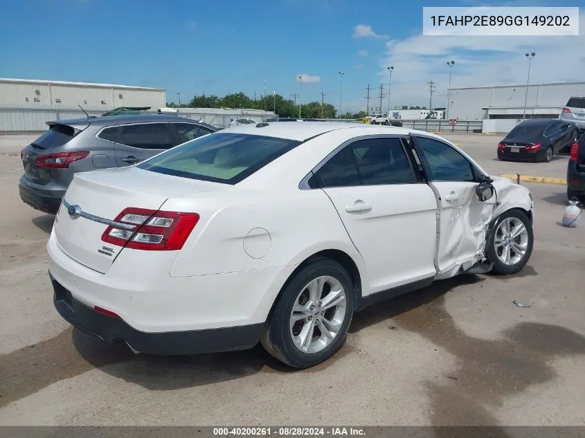 2016 Ford Taurus Sel VIN: 1FAHP2E89GG149202 Lot: 40200261