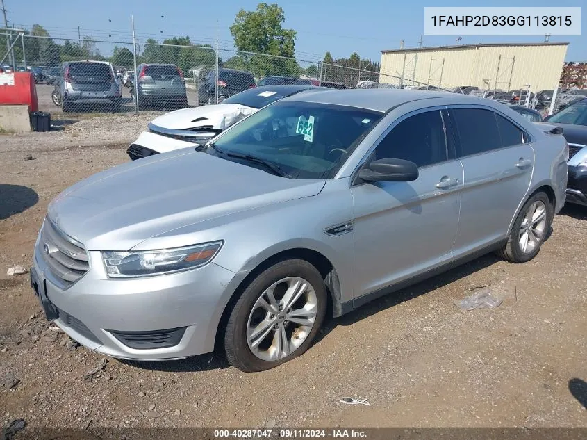 2016 Ford Taurus Se VIN: 1FAHP2D83GG113815 Lot: 40287047