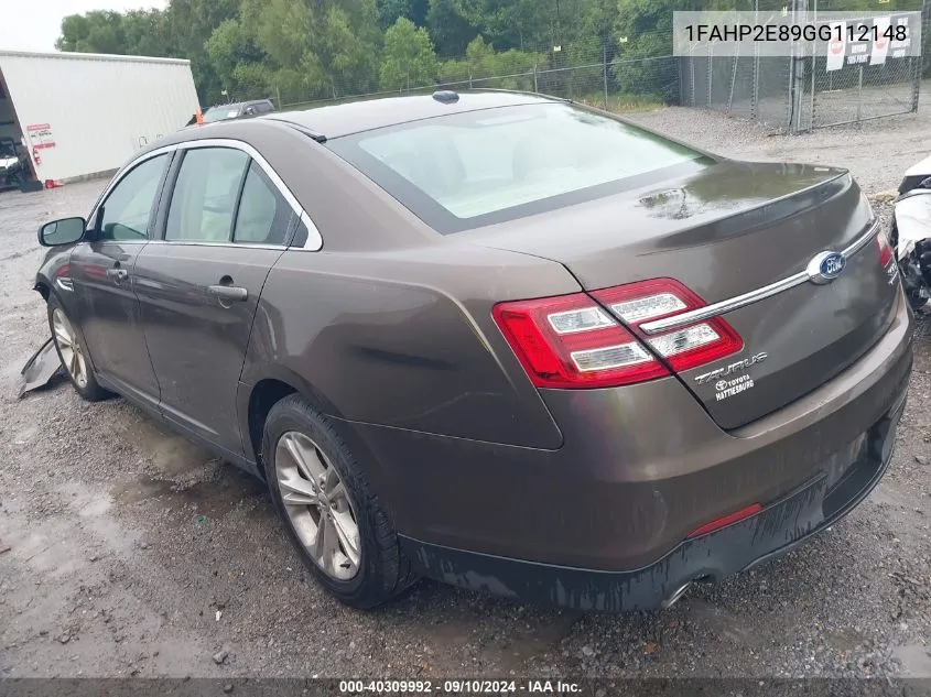 2016 Ford Taurus Sel VIN: 1FAHP2E89GG112148 Lot: 40309992