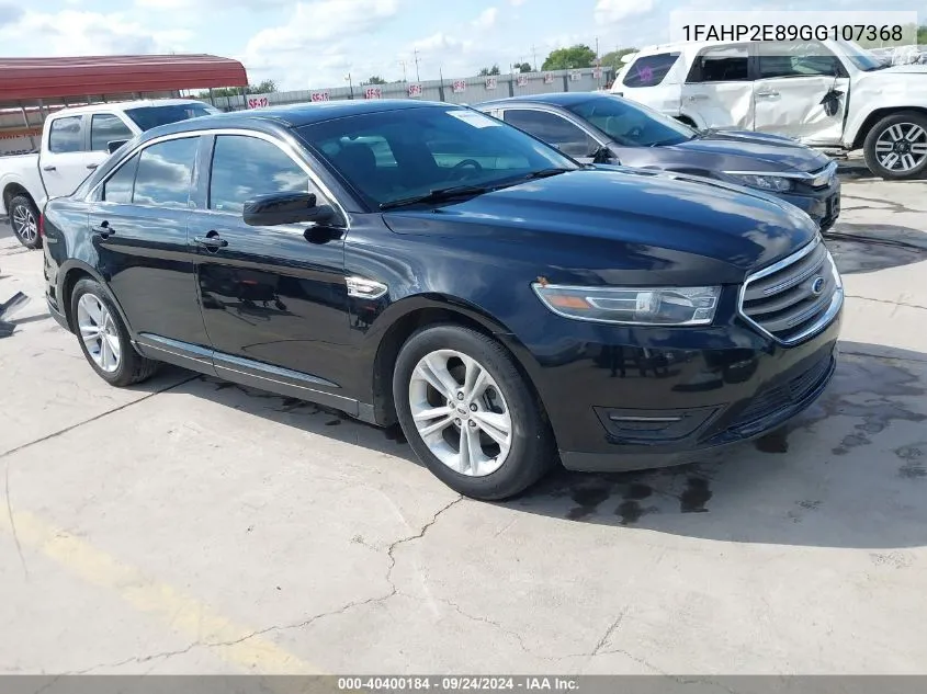 2016 Ford Taurus Sel VIN: 1FAHP2E89GG107368 Lot: 40400184