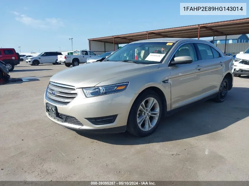 2017 Ford Taurus Sel VIN: 1FAHP2E89HG143014 Lot: 39395287