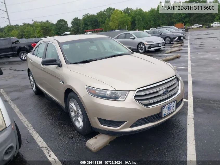 2017 Ford Taurus Se VIN: 1FAHP2D81HG115600 Lot: 39943135