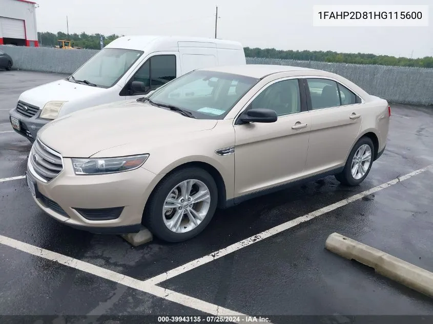 2017 Ford Taurus Se VIN: 1FAHP2D81HG115600 Lot: 39943135