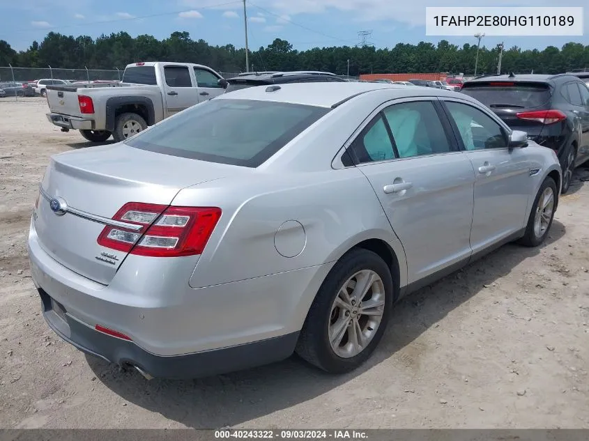 2017 Ford Taurus Sel VIN: 1FAHP2E80HG110189 Lot: 40243322