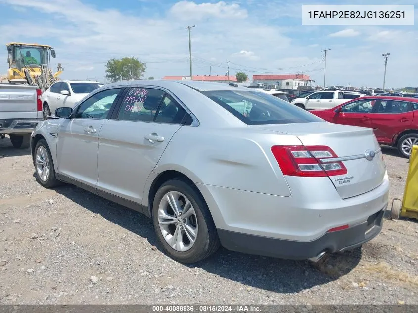 2018 Ford Taurus Sel VIN: 1FAHP2E82JG136251 Lot: 40088836