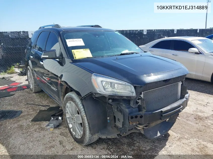 1GKKRTKD1EJ314889 2014 GMC Acadia Denali