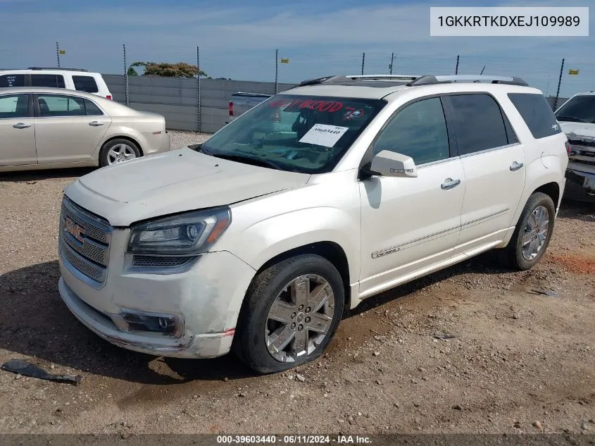 1GKKRTKDXEJ109989 2014 GMC Acadia Denali