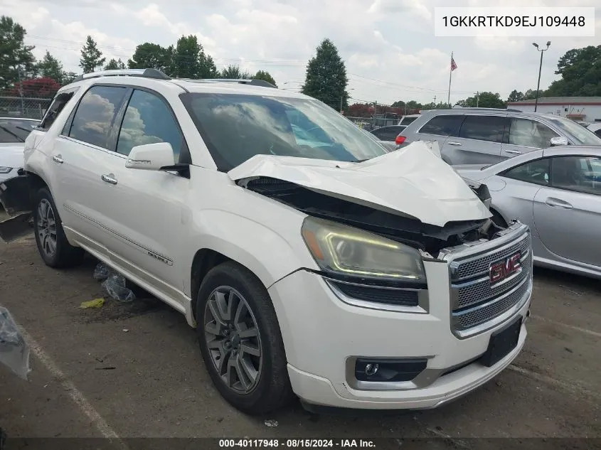 1GKKRTKD9EJ109448 2014 GMC Acadia Denali