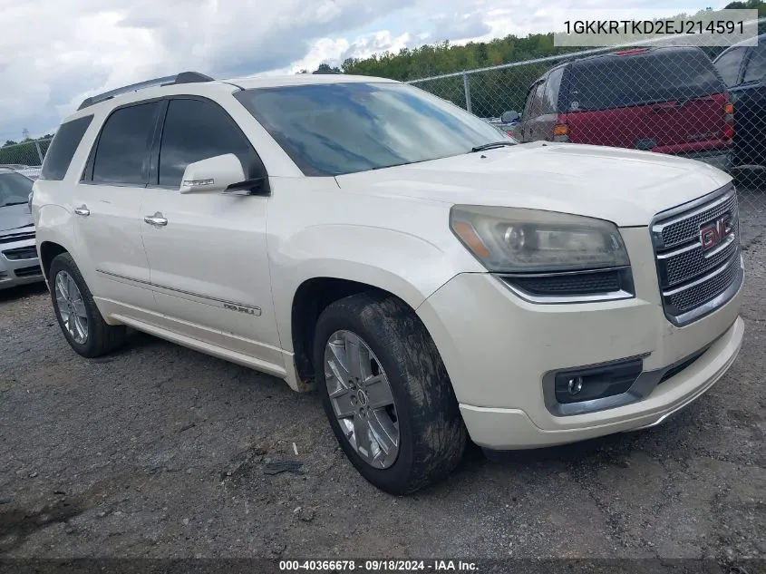 1GKKRTKD2EJ214591 2014 GMC Acadia Denali