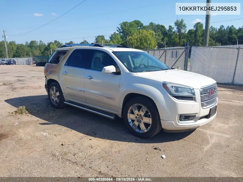 1GKKRTKD4EJ295853 2014 GMC Acadia Denali