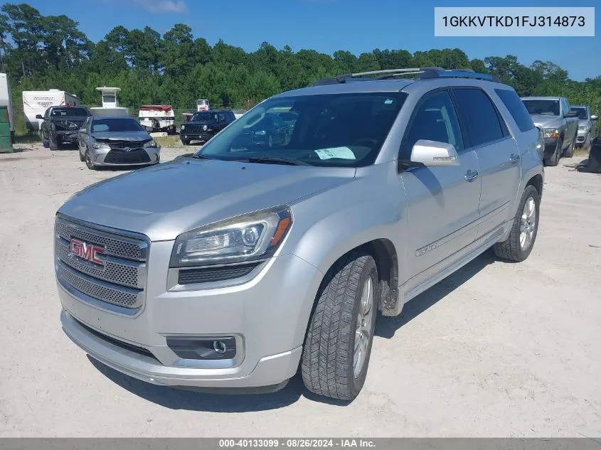 1GKKVTKD1FJ314873 2015 GMC Acadia Denali