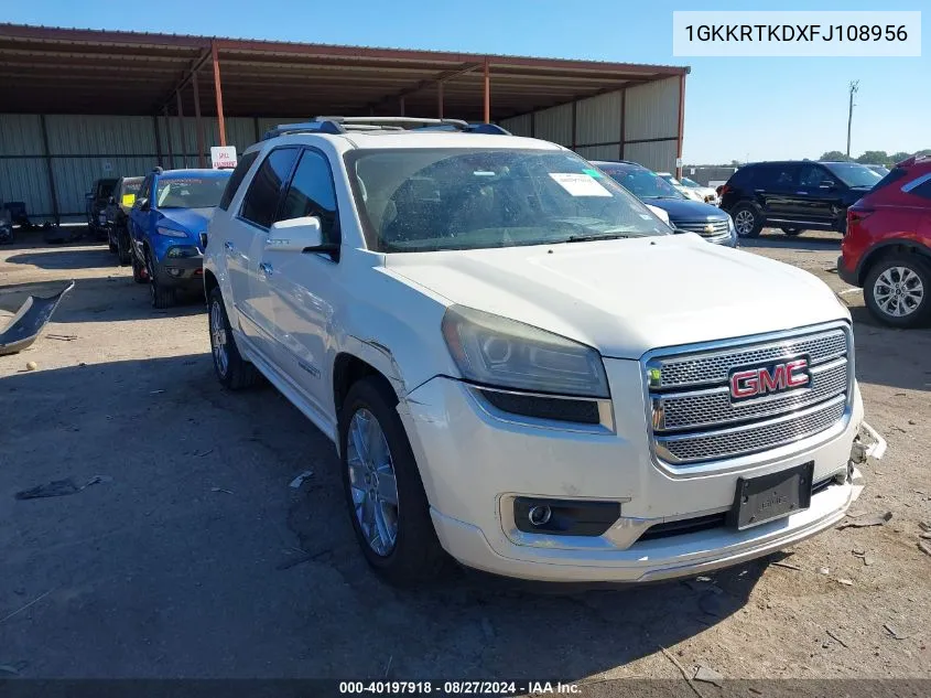 1GKKRTKDXFJ108956 2015 GMC Acadia Denali