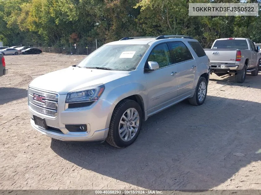 1GKKRTKD3FJ350522 2015 GMC Acadia Denali