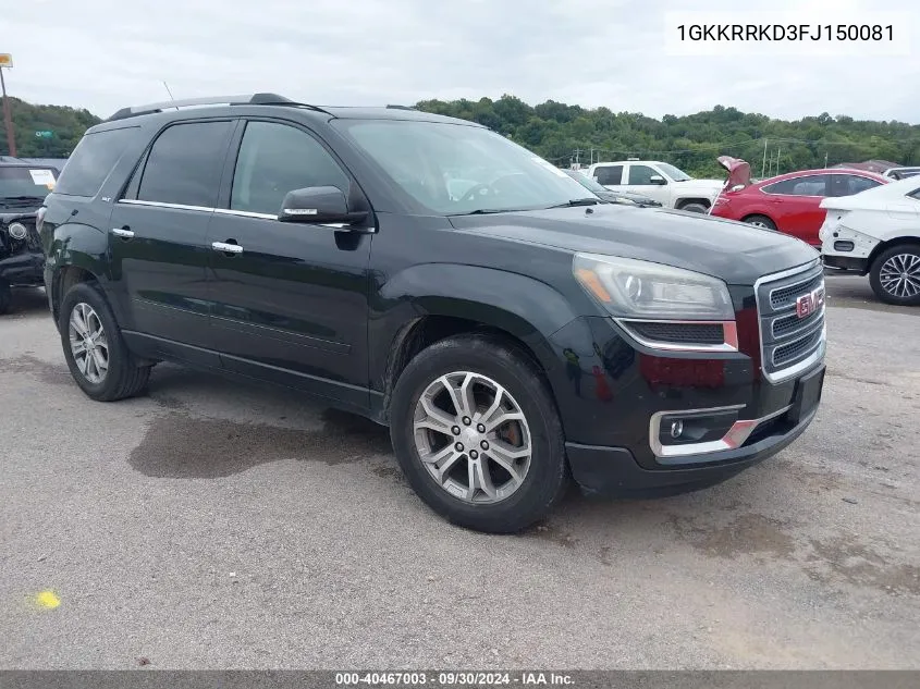 1GKKRRKD3FJ150081 2015 GMC Acadia Slt-1