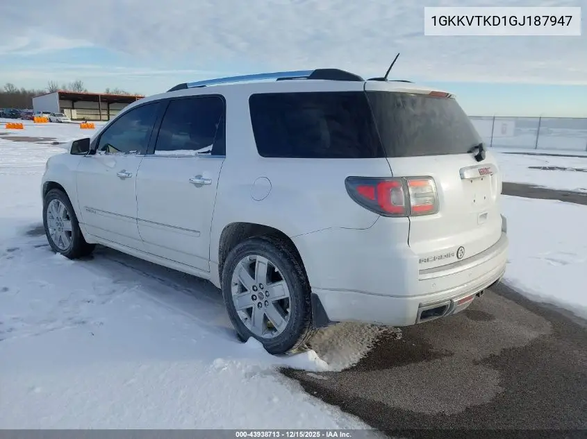 1GKKVTKD1GJ187947 2016 GMC Acadia Denali