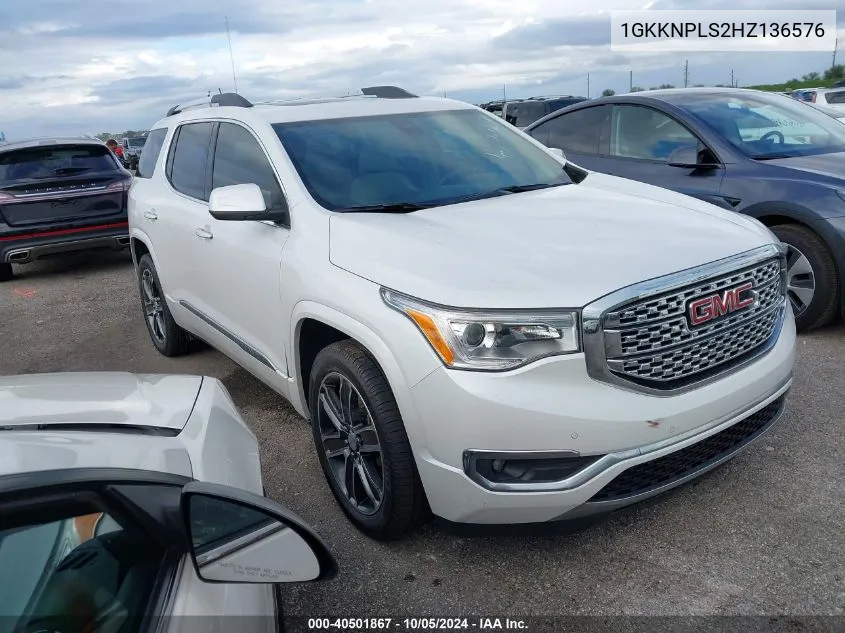 1GKKNPLS2HZ136576 2017 GMC Acadia Denali