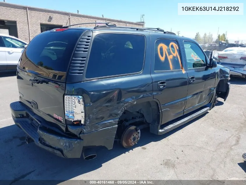 2004 GMC Yukon Denali VIN: 1GKEK63U14J218292 Lot: 40161468