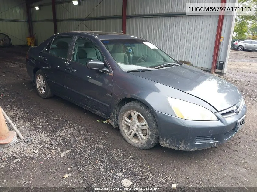 2007 Honda Accord 2.4 Ex VIN: 1HGCM56797A171113 Lot: 40427224