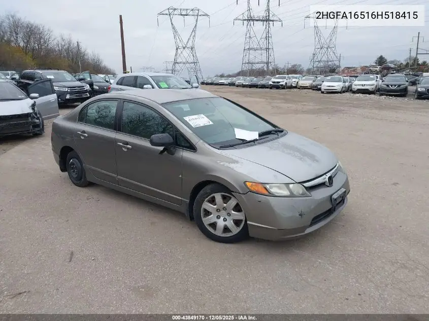 2HGFA16516H518415 2006 Honda Civic Lx