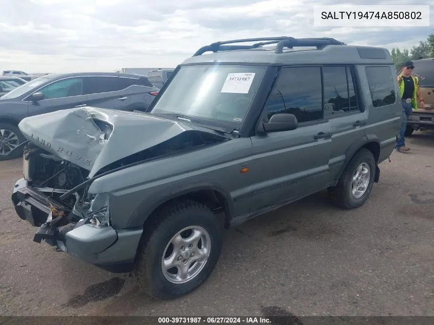 2004 Land Rover Discovery Se VIN: SALTY19474A850802 Lot: 39731987