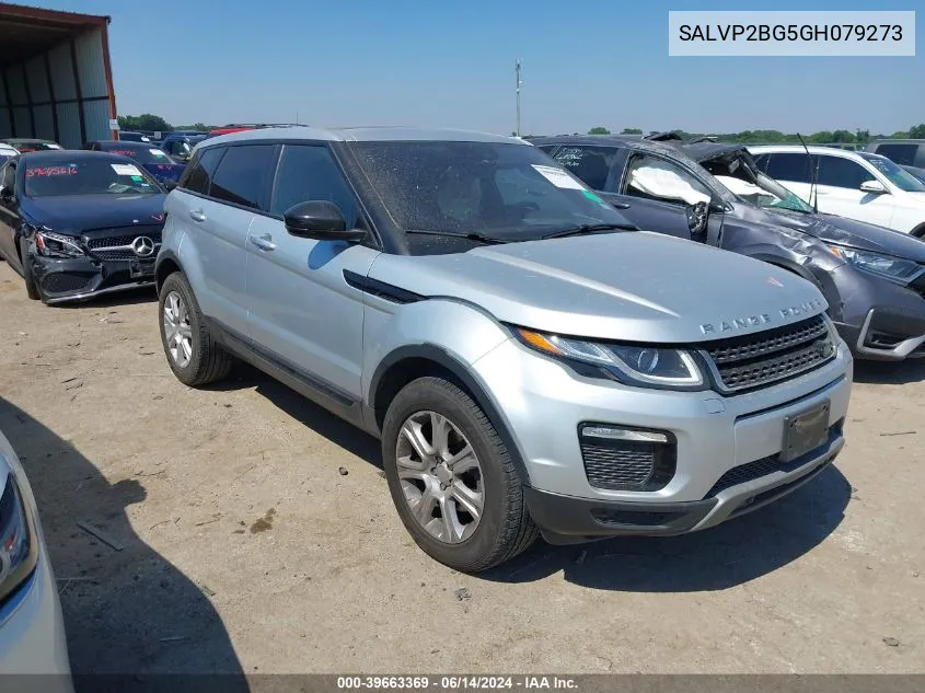 2016 Land Rover Range Rover Evoque Se/Se Premium VIN: SALVP2BG5GH079273 Lot: 39663369