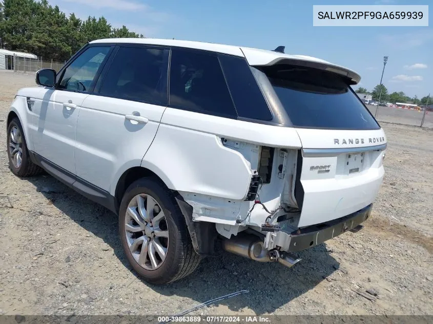 2016 Land Rover Range Rover Sport 3.0L V6 Supercharged Hse VIN: SALWR2PF9GA659939 Lot: 39863889