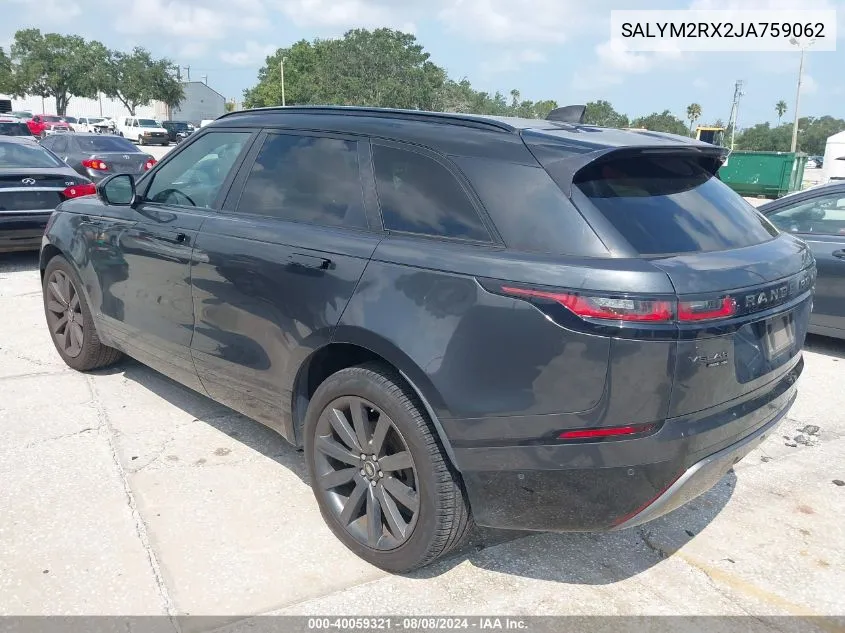 2018 Land Rover Range Rover Velar P250 Hse R-Dynamic VIN: SALYM2RX2JA759062 Lot: 40059321