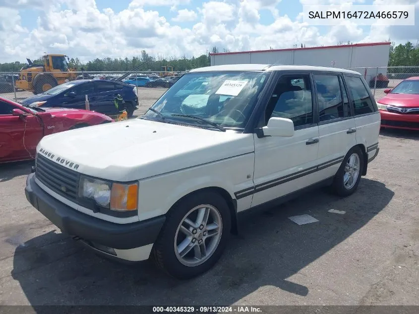 2002 Land Rover Range Rover 4.6 Hse VIN: SALPM16472A466579 Lot: 40345329