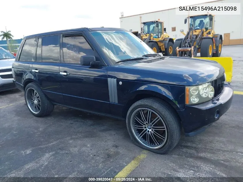 2006 Land Rover Range Rover Hse VIN: SALME15496A215098 Lot: 39520047